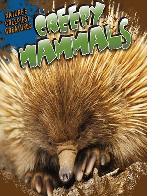 cover image of Creepy Mammals